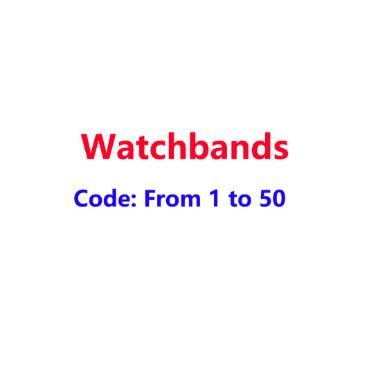 Watchbands Code 1-50