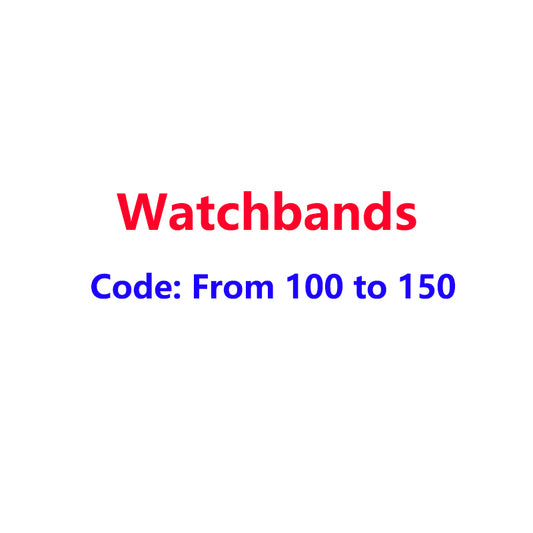 Watchbands Code 100-150